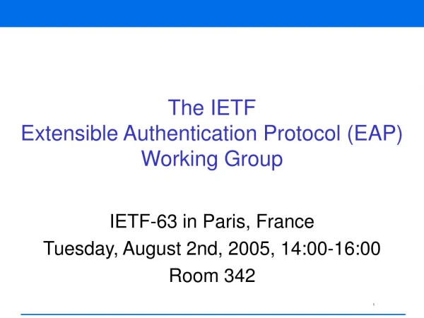 The IETF Extensible Authentication Protocol (EAP) Working Group