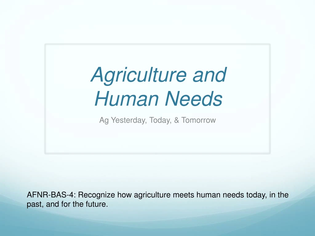 agriculture and human needs