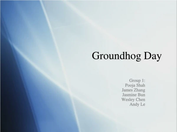 Groundhog Day