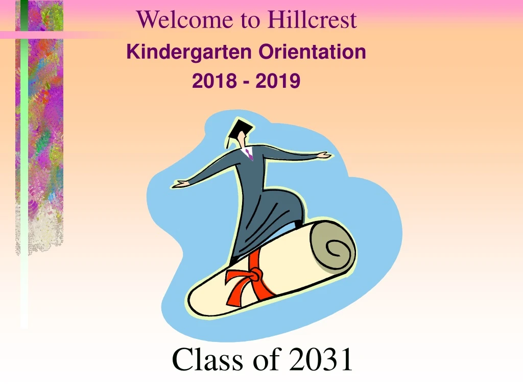 welcome to hillcrest kindergarten orientation