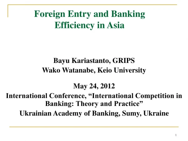 Foreign Entry and Banking Efficiency in Asia