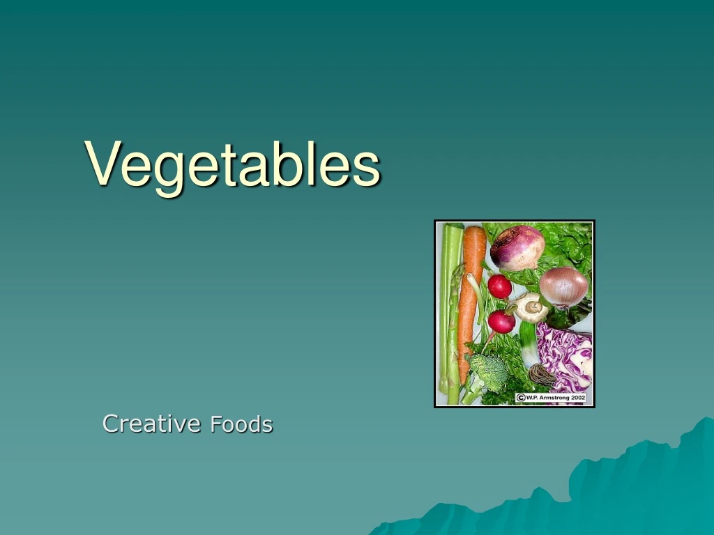 vegetables