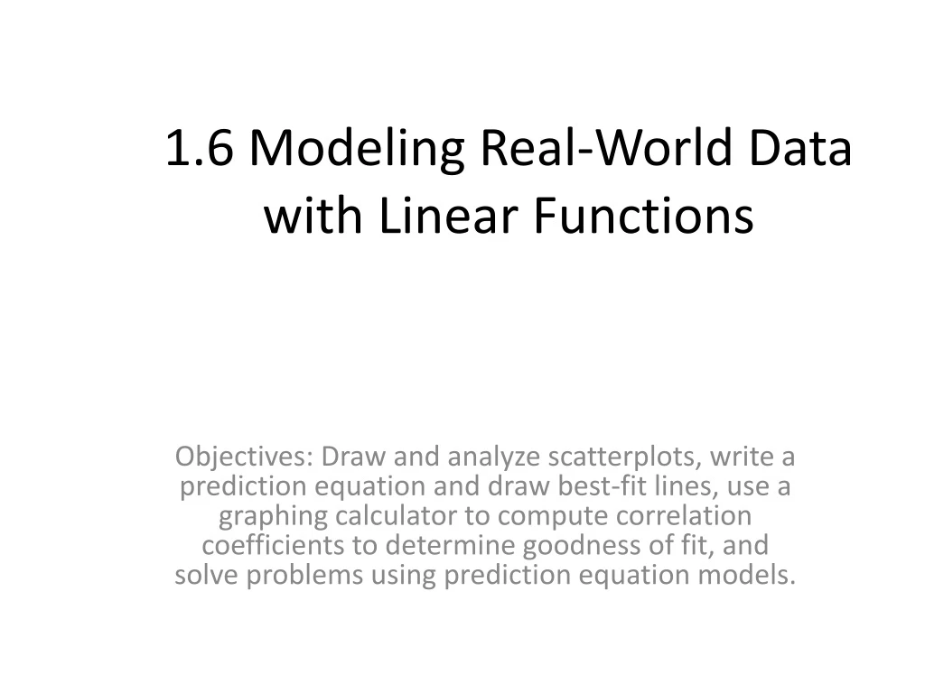 1 6 modeling real world data with linear functions