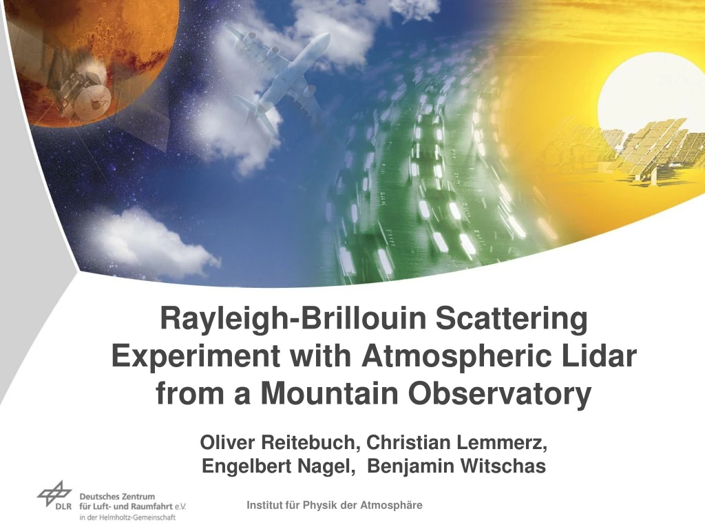 rayleigh brillouin scattering experiment with
