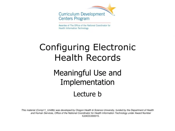 Configuring Electronic  Health Records