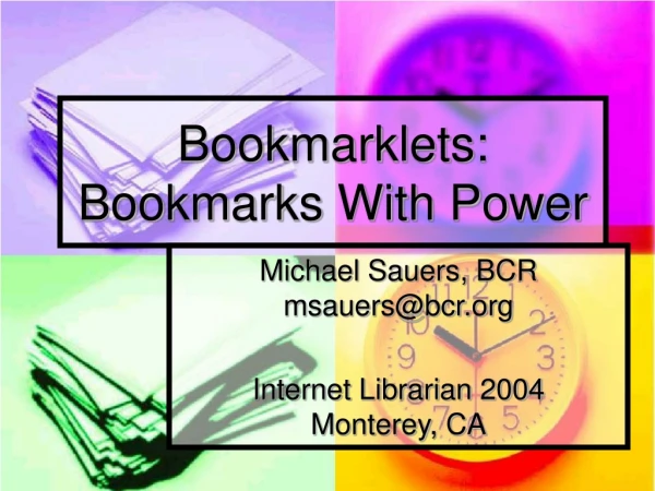 Bookmarklets: Bookmarks With Power