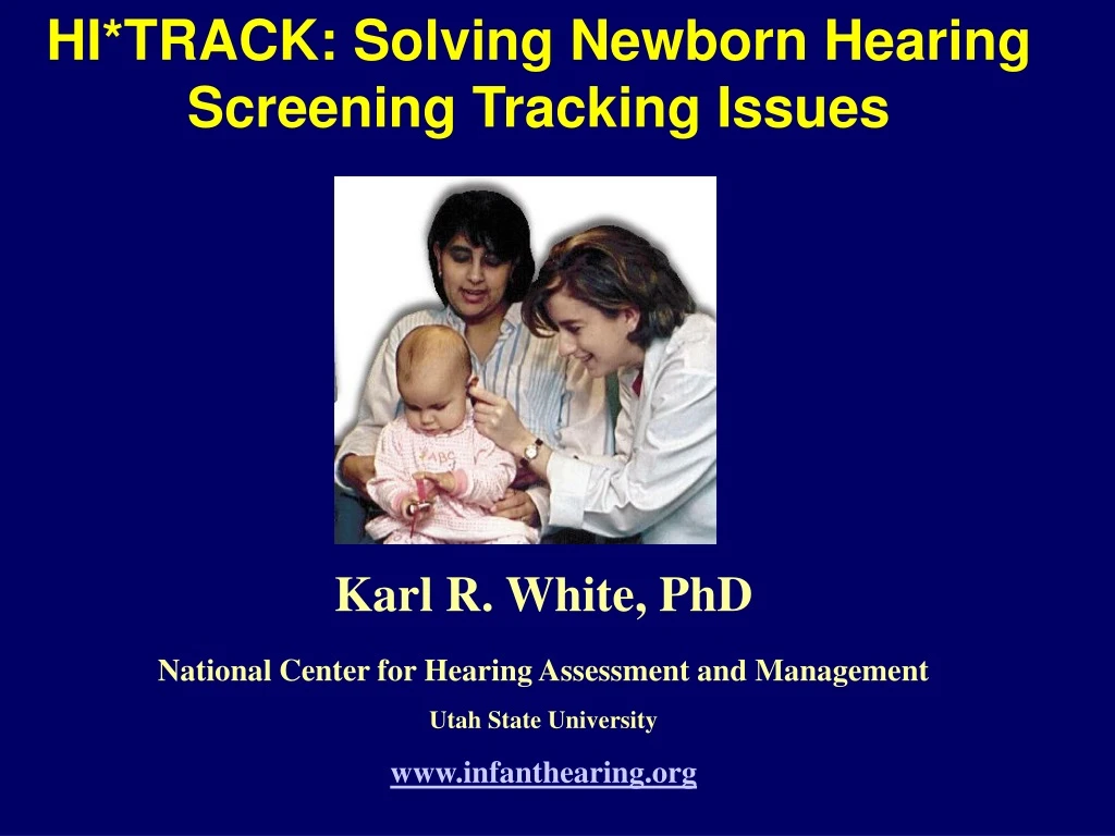 hi track solving newborn hearing screening