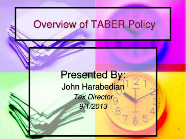 Overview of TABER Policy