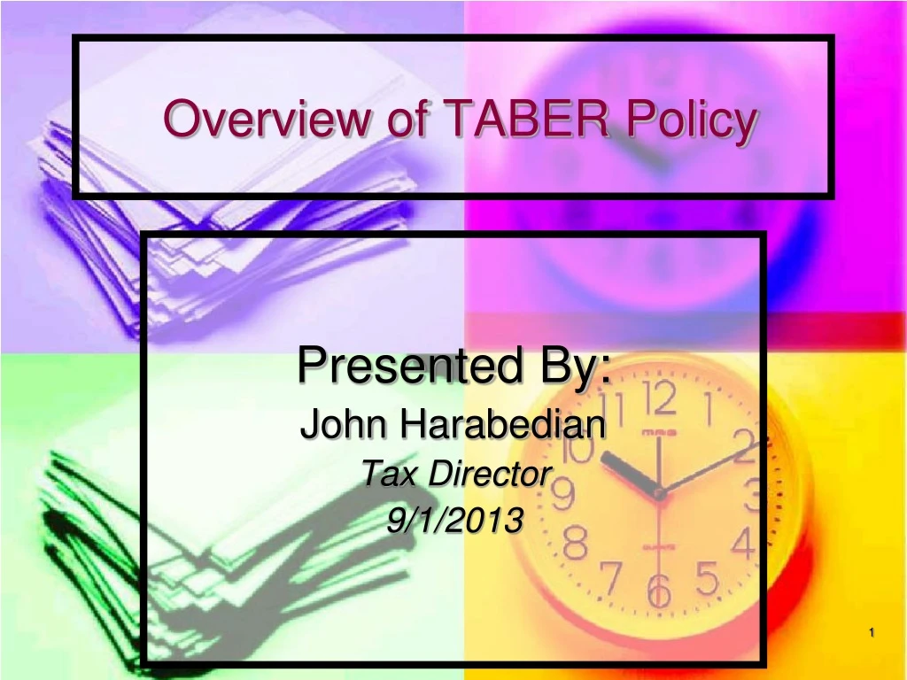 overview of taber policy