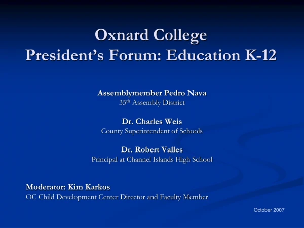 Oxnard College President’s Forum: Education K-12