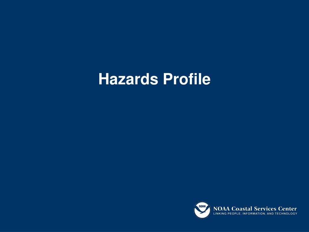 hazards profile