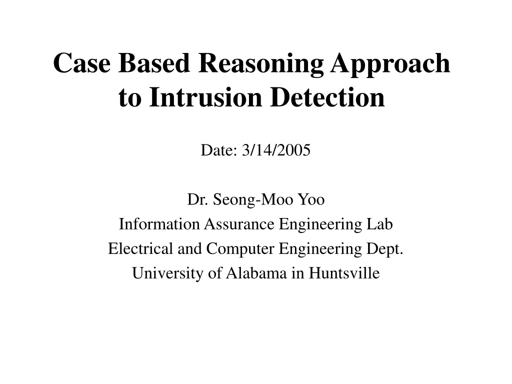 case based reasoning approach to intrusion detection