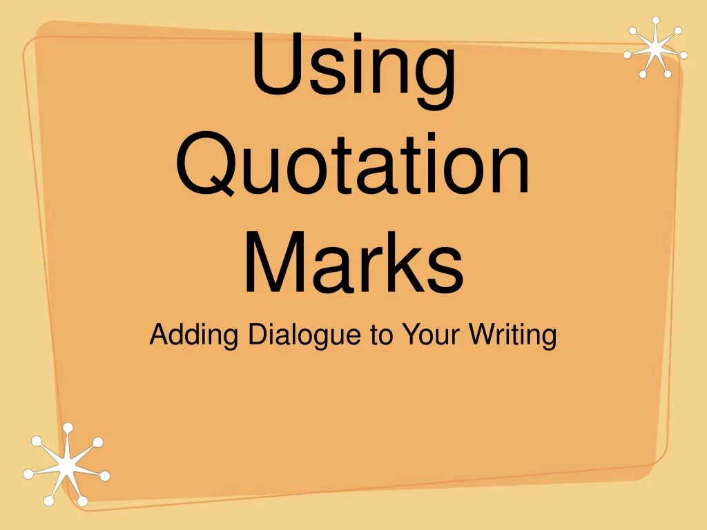 using quotation marks