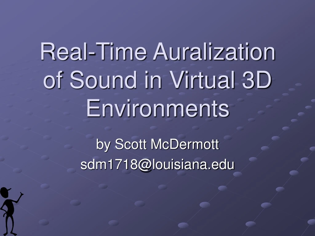 real time auralization of sound in virtual 3d environments