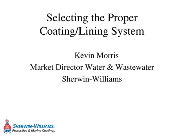 Selecting the Proper Coating/Lining System