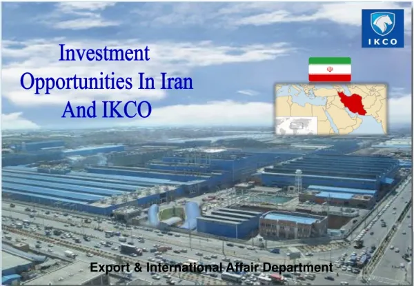 Investment Opportunities In Iran And IKCO