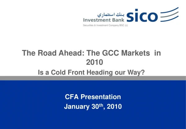 CFA Presentation  January 30 th , 2010