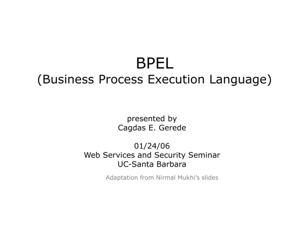 BPEL  (Business Process Execution Language)
