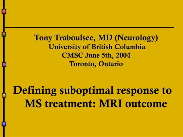 Defining suboptimal response to MS treatment: MRI outcome