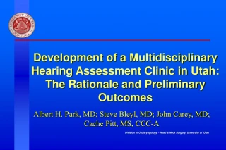 Multidisciplinary Hearing Assessment Clinic in Utah: Rationale and Preliminary Outcomes - slide 1