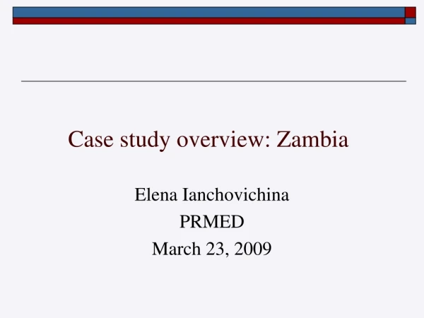 Case study overview: Zambia