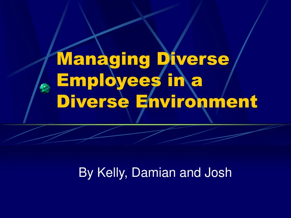 managing diverse employees in a diverse environment