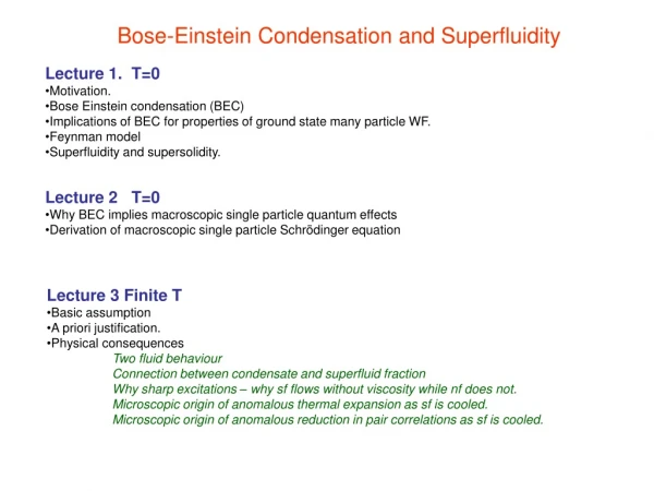 Bose-Einstein Condensation and Superfluidity