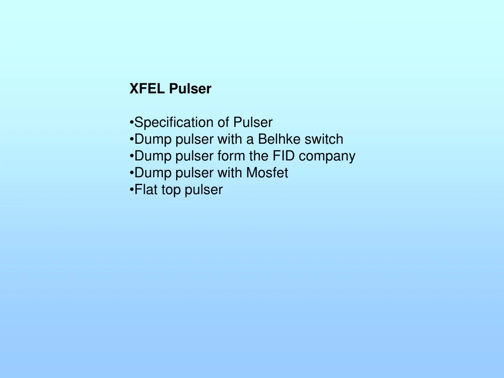 xfel pulser specification of pulser dump pulser