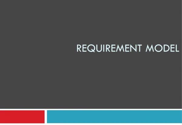 Requirement model