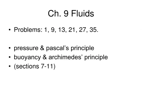 Ch. 9 Fluids