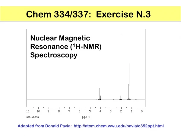 Chem 334/337:  Exercise N.3