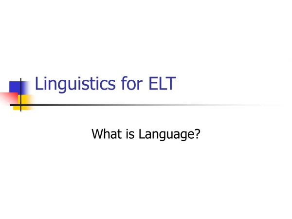 Linguistics for ELT