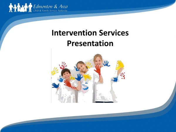 Intervention Services Presentation