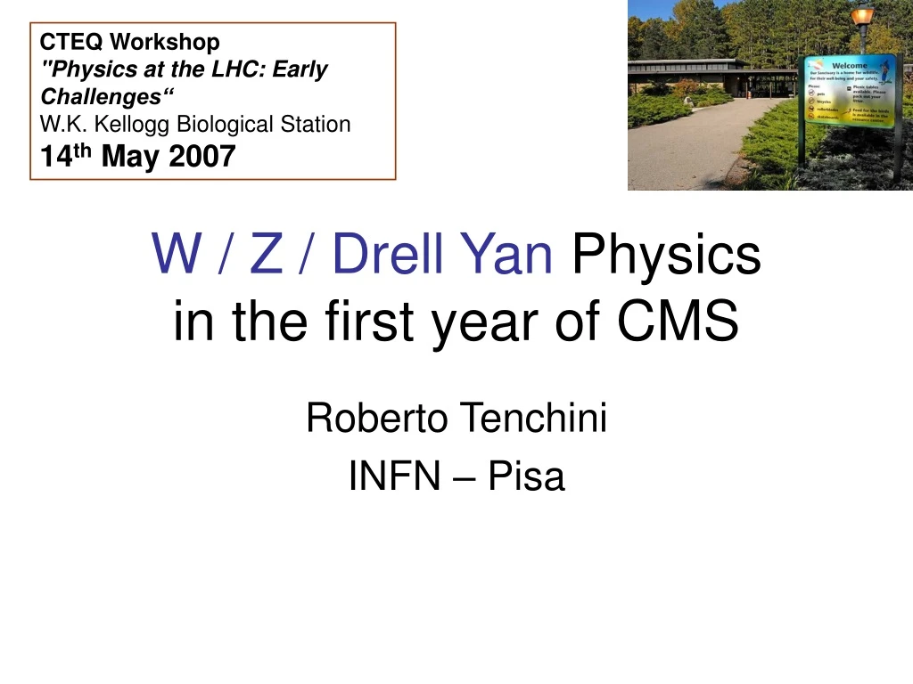 w z drell yan physics in the first year of cms
