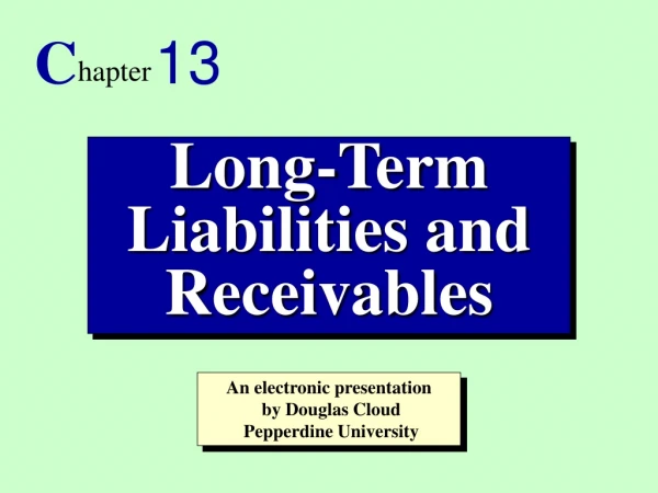 Long-Term Liabilities and Receivables