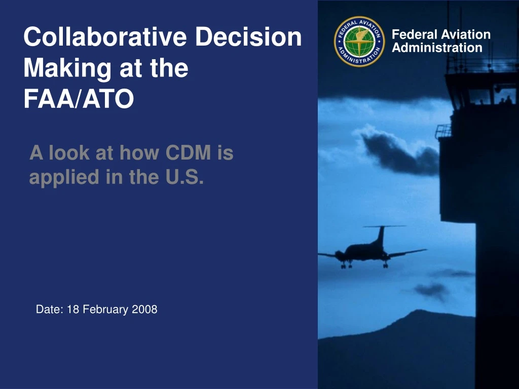 collaborative decision making at the faa ato