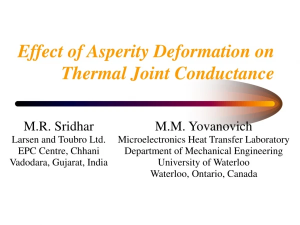 Effect of Asperity Deformation on Thermal Joint Conductance