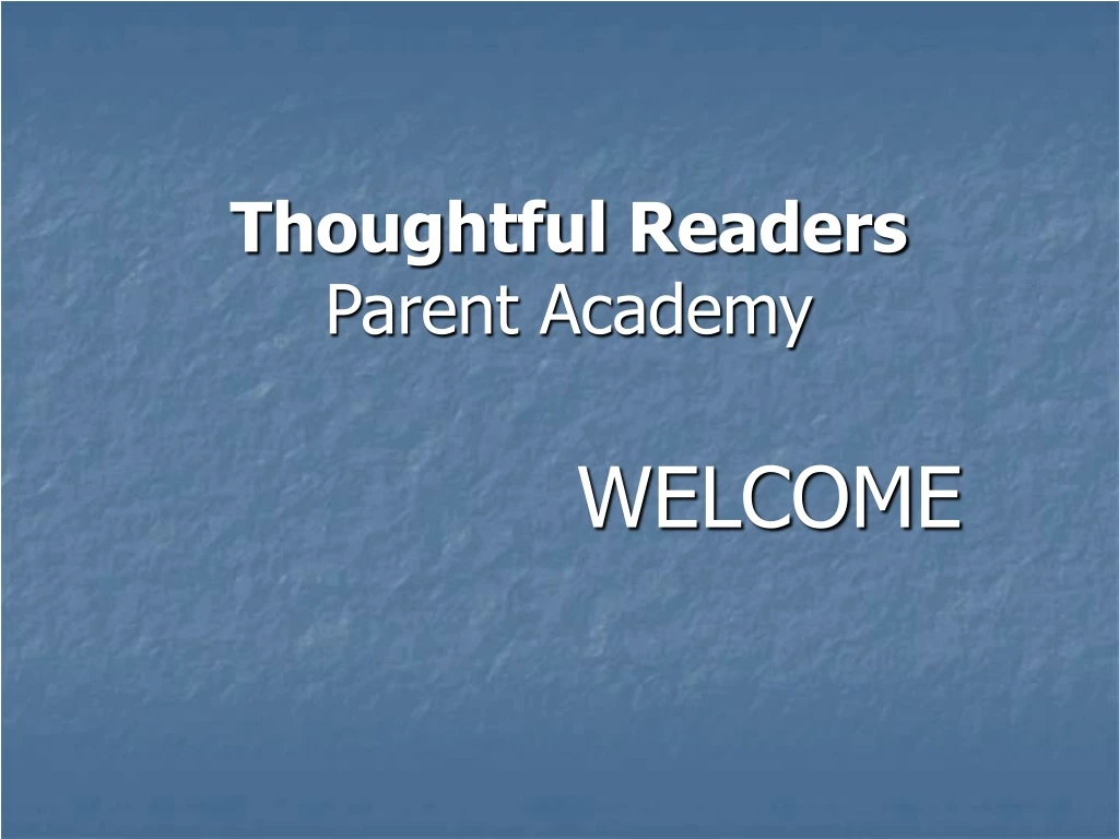 thoughtful readers parent academy