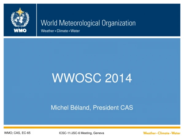 WWOSC 2014