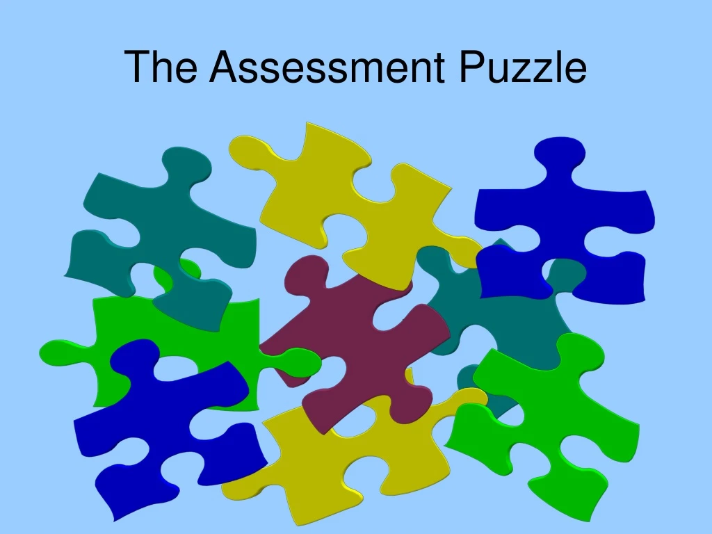 the assessment puzzle