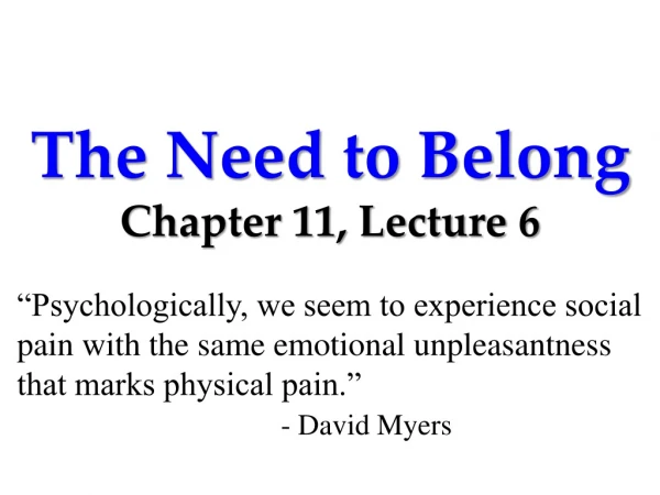 The Need to Belong Chapter 11, Lecture 6