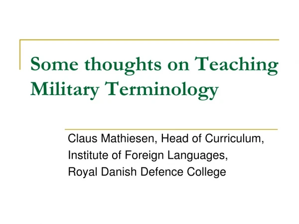 Some thoughts on Teaching Military Terminology