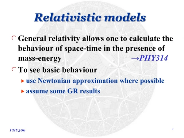 Relativistic models