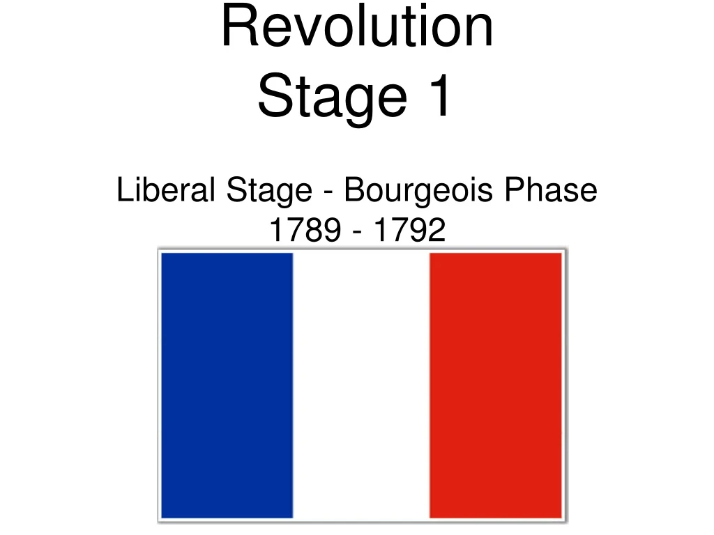 the french revolution stage 1