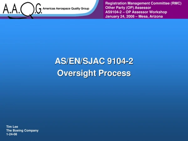 AS/EN/SJAC 9104-2 Oversight Process
