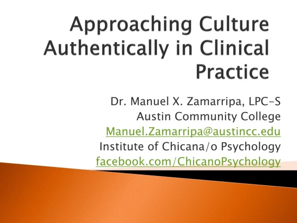 Approaching Culture Authentically in Clinical Practice