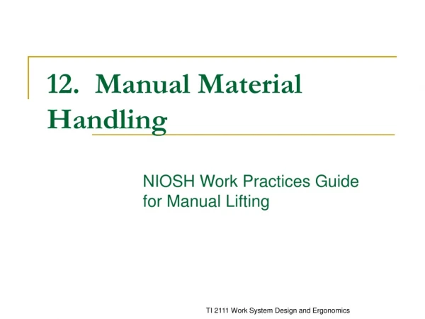 12.  Manual Material Handling