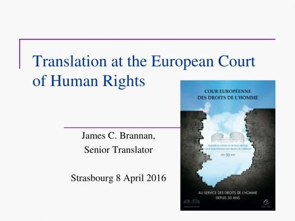 Translation at the European Court  of Human Rights