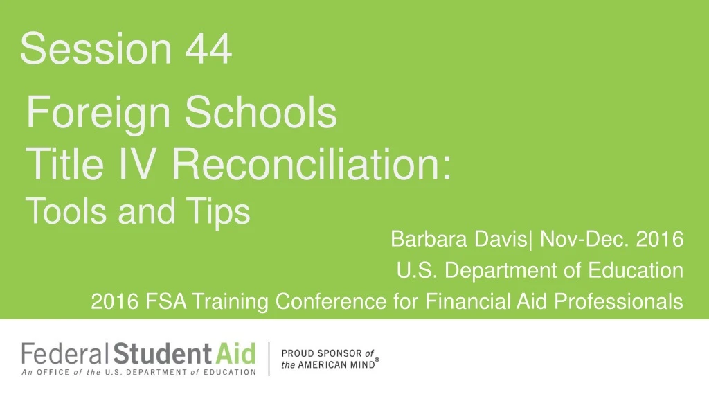 foreign schools title iv reconciliation tools and tips