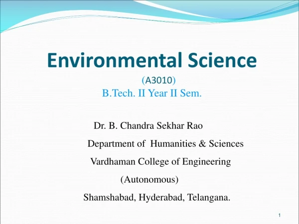 Environmental Science      ( A3010 ) B.Tech . II Year II Sem.